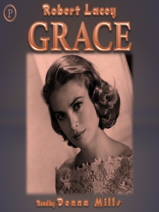 Title details for Grace by Robert Lacey - Available